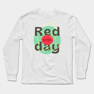 Red nose day Long Sleeve T-Shirt